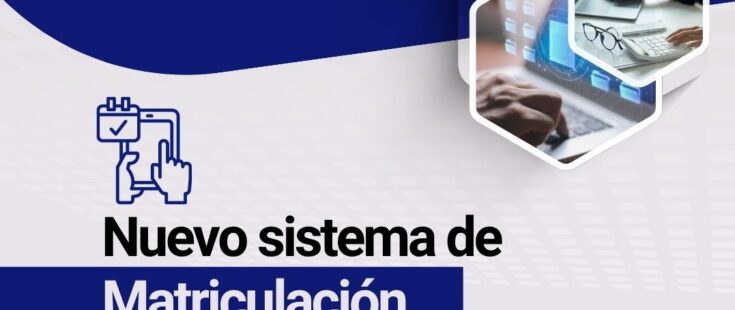 Ya está disponible el nuevo sistema de matriculación online