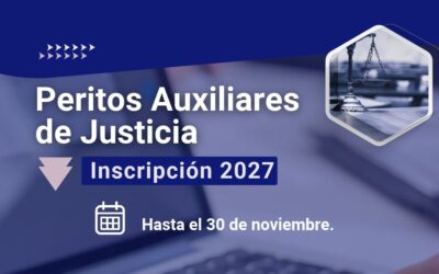 Peritos Auxiliares de la Justicia: Inscripción 2027
